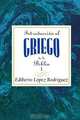 Introduccion Al Griego de La Biblia Vol 1 Aeth, Ediberto Lopez 
