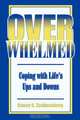 Overwhelmed, Nancy K. Schlossberg 