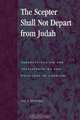 Scepter Shall Not Depart from Judah, Alan L. Mittleman 