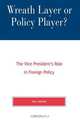 Wreath Layer or Policy Player?, Paul Kengor 