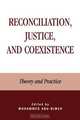 Reconciliation, Justice, and Coexistence, Mohammed Abu-Nimer 