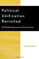 Political Unification Revisited, Amitai Etzioni 