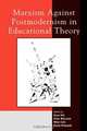 Marxism Against Postmodernism in Educational Theory, 