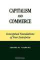 Capitalism and Commerce, Edward Wayne Younkins 