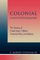 Colonial Constitutionalism, E. Robert Jr. Statham 