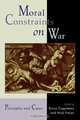 Moral Constraints on War, 