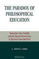 The Paradox of Philosophical Education, J. Harvey Lomax 