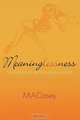 Meaninglessness, M. A. Casey 