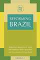 Reforming Brazil, Mauricio A. Font 