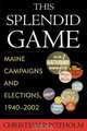 This Splendid Game, Christian P. Potholm 