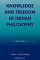 Knowledge and Freedom in Indian Philosophy, Tara Chatterjea 