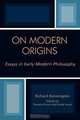 On Modern Origins, Richard Kennington 