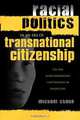 Racial Politics in an Era of Transnational Citizenship, Michael Chang 