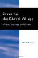 Escaping the Global Village, Niamh Hourigan 