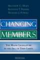 Changing Members, Matthew C. Moen 
