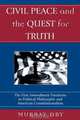 Civil Peace and the Quest for Truth, Murray Dry 