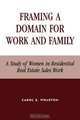 Framing a Domain for Work and Family, Carol S. Wharton 