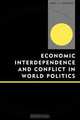 Economic Interdependence and Conflict in World Politics, Mark J. C. Crescenzi 