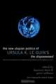 New Utopian Politics of Ursula K. Le Guin