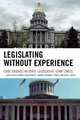 Legislating Without Experience, Rick Farmer 