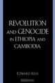 Revolution and Genocide in Ethiopia and Cambodia, Edward Kissi 