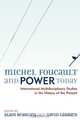 Michel Foucault and Power Today, Alain Beaulieu 