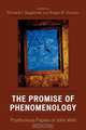 Promise of Phenomenology, Richard I. Sugarman 