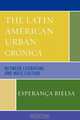 The Latin American Urban Cronica, Esperana Bielsa 