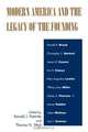 Modern America and the Legacy of the Founding, Ronald J. Pestritto 