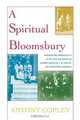 Spiritual Bloomsbury, Antony Copley 