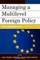 Managing a Multilevel Foreign Policy, Paolo Foradori 