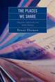 Places We Share, Susan Ossman 