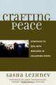 Crafting Peace, Sasha Lezhnev 