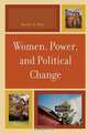 Women, Power, and Political Change, Bonnie Mani 