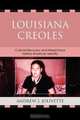 Louisiana Creoles, Andrew J. Jolivette 