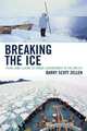 Breaking the Ice, Barry Scott Zellen 
