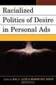 Racialized Politics of Desire in Personal Ads, Neal A. Lester 