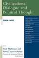 Civilizational Dialogue and Political Thought, Fred Dallmayr 