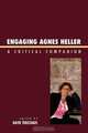 Engaging Agnes Heller, 