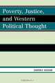 Poverty, Justice, and Western Political Thought, Sharon Vaughan 