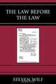 Law Before the Law, Steven Robert Wilf 