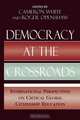 Democracy at the Crossroads, Cameron White 