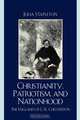 Christianity, Patriotism, and Nationhood, Julia Stapleton 