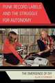 Punk Record Labels and the Struggle for Autonomy, Alan O