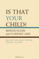 Is That Your Child?, Marion Kilson 