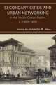 Secondary Cities and Urban Networking in the Indian Ocean Realm, c. 1400-1800, Kenneth R. Hall 