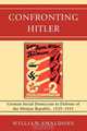 Confronting Hitler, William Smaldone 