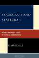 Stagecraft and Statecraft, Dan Schill 