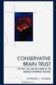 Conservative Brain Trust, Howard J. Wiarda 