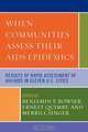When Communities Assess Their AIDS Epidemics, Benjamin P. Bowser 